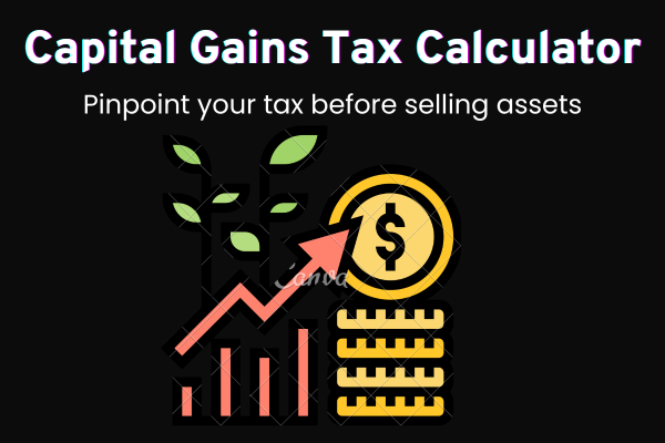 Capital Gain Tax Calculator